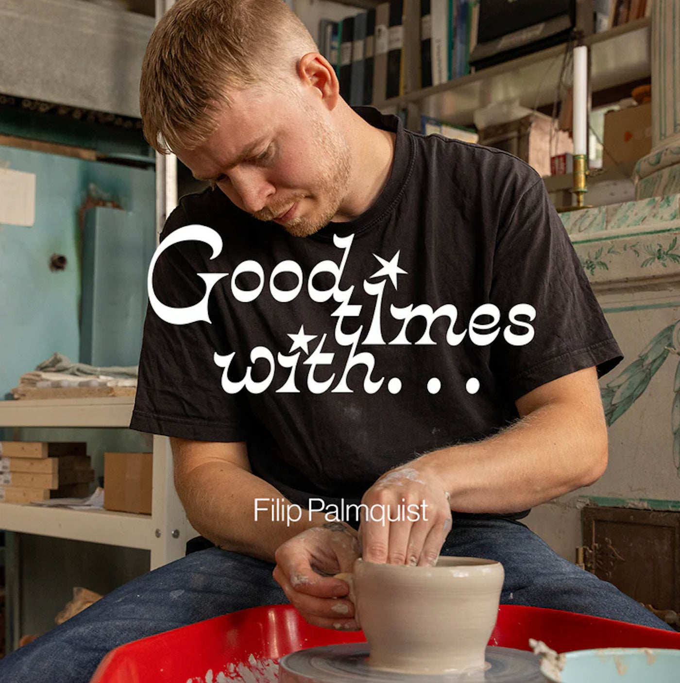 Good Times With Filip Palmquist