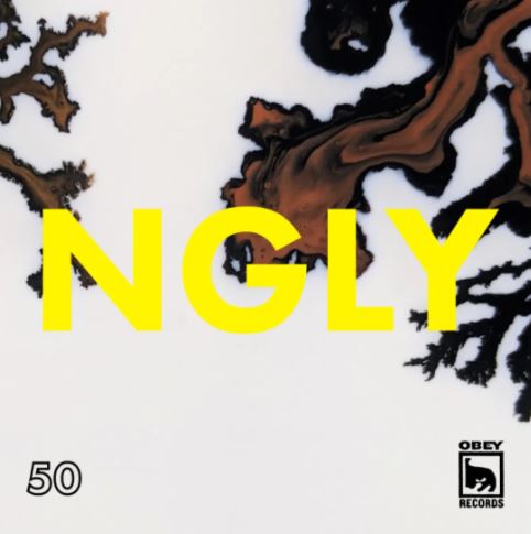 OBEY EPISODE. 50: NGLY